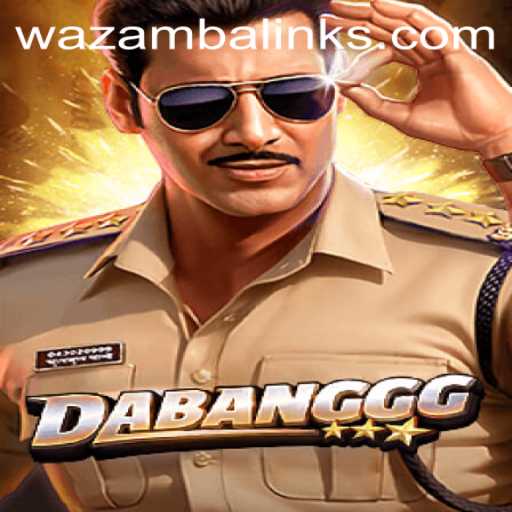The Intriguing World of DABANGGG: A Deep Dive into the Wazamba Universe